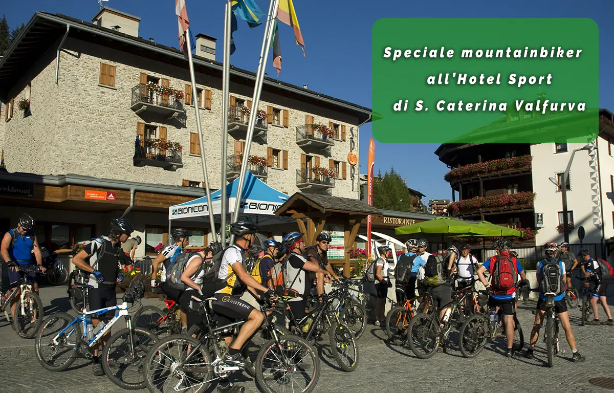Offerte biker all'Hotel Sport di S. Caterina Valf